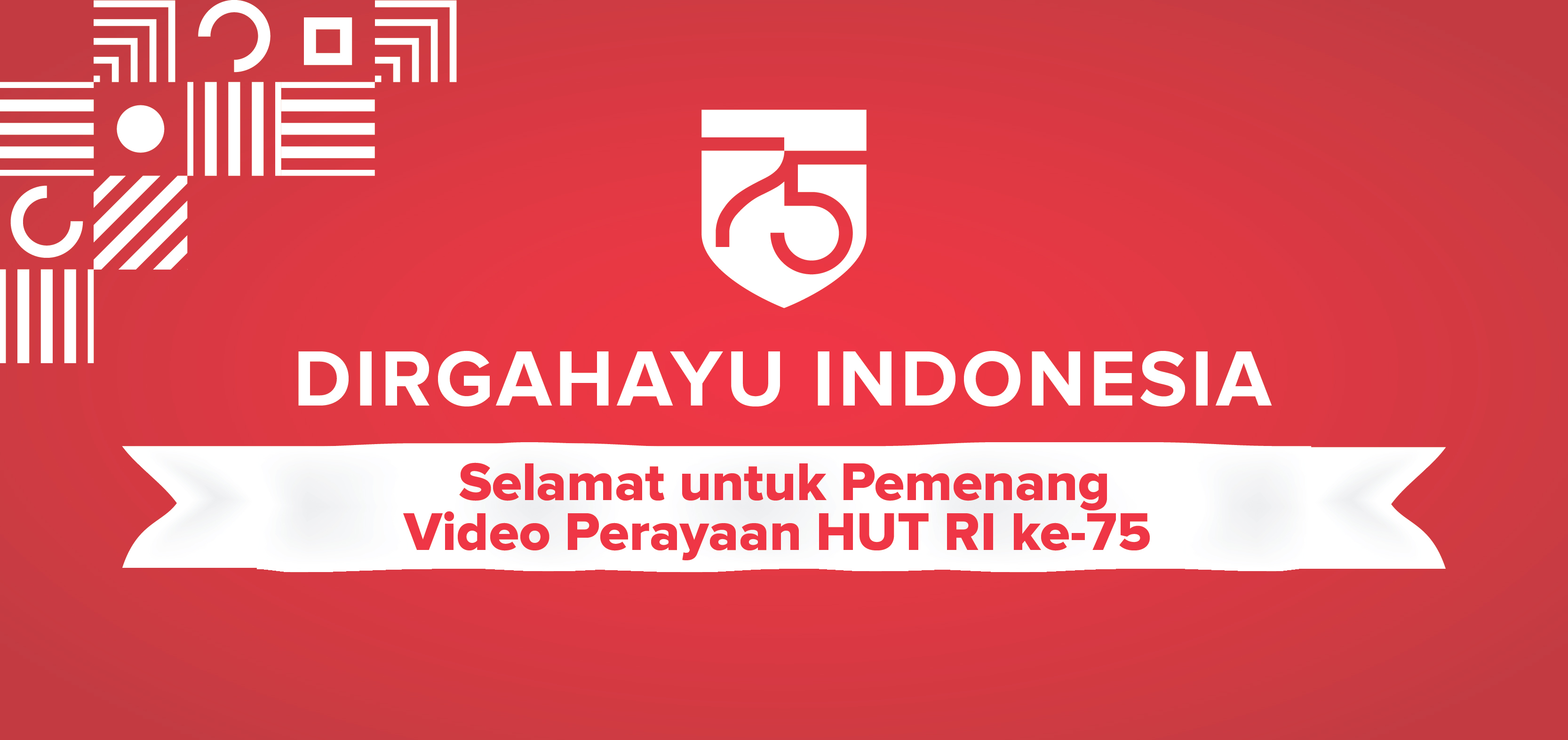 
		Selamat untuk Para Pemenang Kompetisi #HUT75RI
		
	