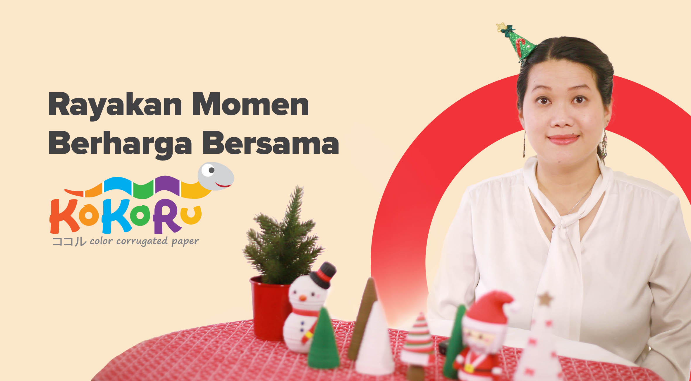 
		Rayakan Momen Berharga Bersama Kokoru
		
	