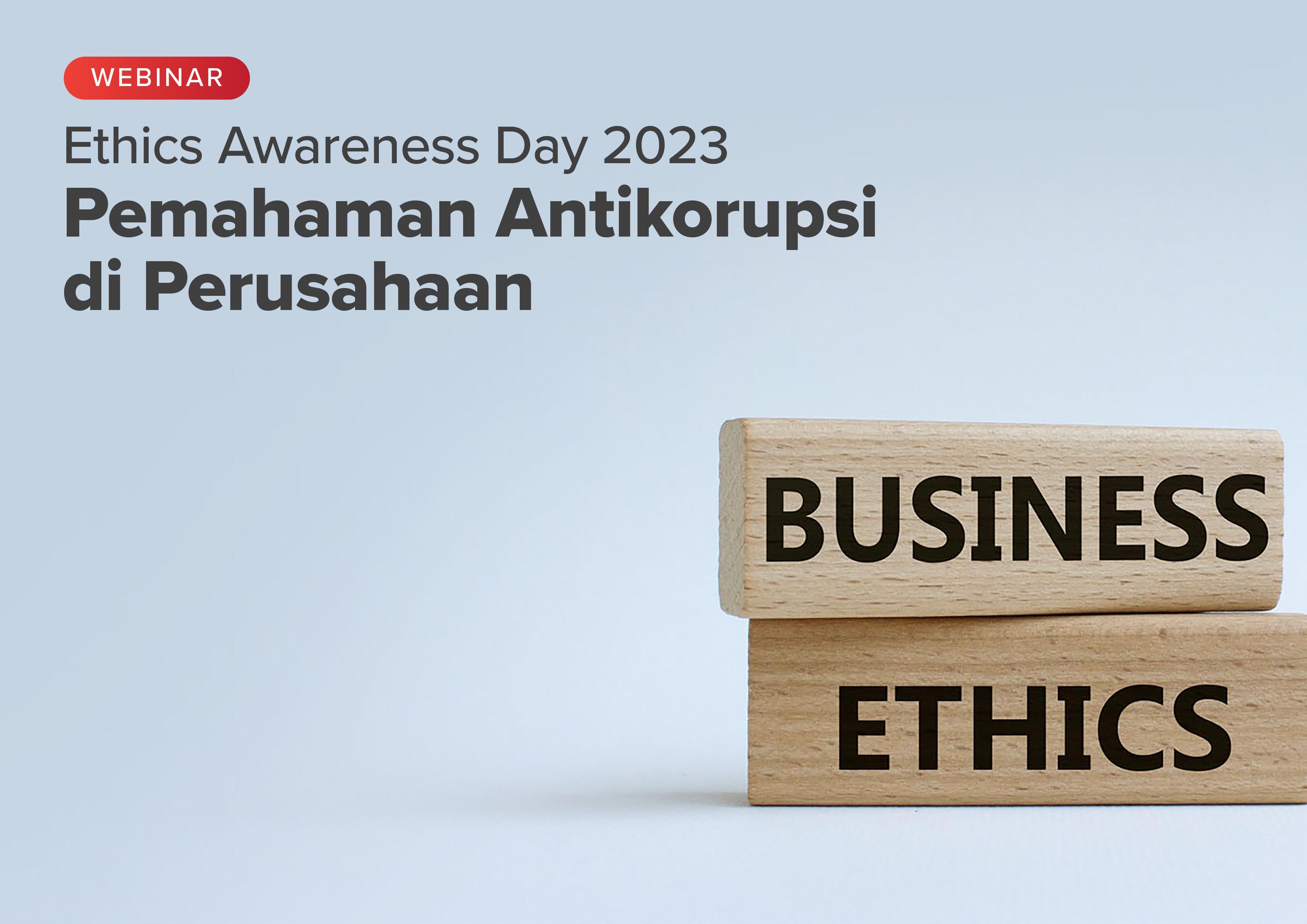 Ethics Awareness Day 2023: Understanding Anti-Corruption in the Company